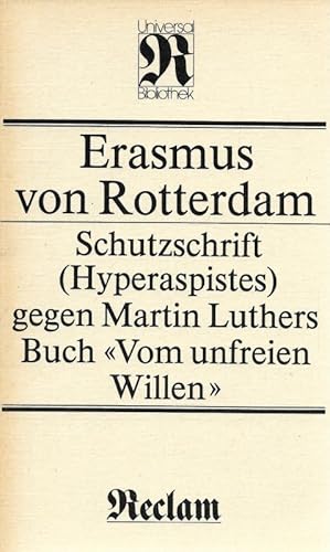 Seller image for Schutzschrift (Hyperaspistes) gegen Martin Luthers Buch Vom unfreien Willen Erstes Buch Reclams Universal-Bibliothek Band 1143 for sale by Flgel & Sohn GmbH