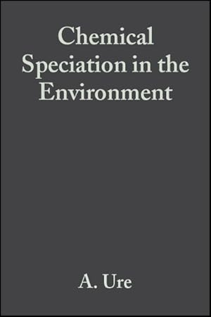 Image du vendeur pour Chemical Speciation in the Environment mis en vente par GreatBookPricesUK