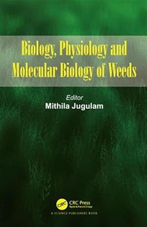 Imagen del vendedor de Biology, Physiology and Molecular Biology of Weeds a la venta por GreatBookPricesUK