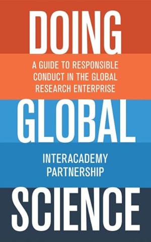 Imagen del vendedor de Doing Global Science : A Guide to Responsible Conduct in the Global Research Enterprise a la venta por GreatBookPricesUK