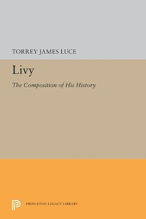Seller image for Livy : The Composition of His History for sale by GreatBookPricesUK
