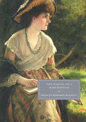 Seller image for Making of a Marchioness for sale by GreatBookPricesUK