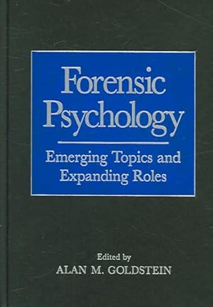 Seller image for Forensic Psychology : Emerging Topics And Expanding Roles for sale by GreatBookPricesUK