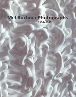 Bild des Verkufers fr Mel Bochner Photographs 1966-1969 zum Verkauf von GreatBookPricesUK