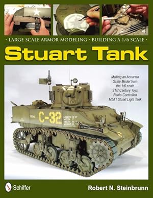 Seller image for Large Scale Armor Modeling : Building a 1/6 Scale Stuart Tank: Making an Accurate Scale Model from the 1/6 Scale 21st Century Toys Radio-Controlled M5A1 Stuart Light Tank for sale by GreatBookPricesUK