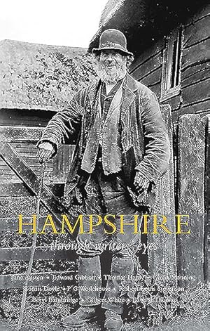 Imagen del vendedor de Hampshire : Through Writer's Eyes a la venta por GreatBookPricesUK