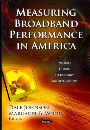 Image du vendeur pour Measuring Broadband Performance in America mis en vente par GreatBookPricesUK