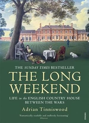 Image du vendeur pour Long Weekend : Life in the English Country House Between the Wars mis en vente par GreatBookPricesUK