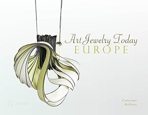 Bild des Verkufers fr Art Jewelry Today : Europe zum Verkauf von GreatBookPricesUK