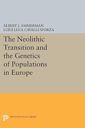 Imagen del vendedor de Neolithic Transition and the Genetics of Populations in Europe a la venta por GreatBookPricesUK
