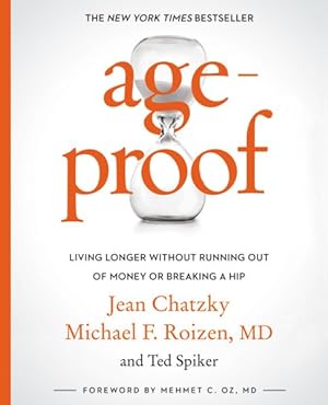 Seller image for Ageproof : Living Longer Without Running Out of Money or Breaking a Hip for sale by GreatBookPricesUK