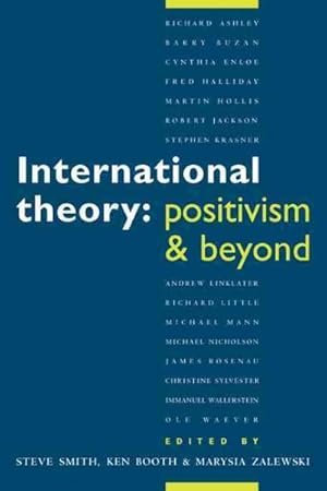 Image du vendeur pour International Theory : Positivism and Beyond mis en vente par GreatBookPricesUK