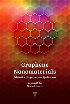 Seller image for Graphene Nanomaterials : Fabrication, Properties, and Applications for sale by GreatBookPricesUK