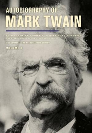 Immagine del venditore per Autobiography of Mark Twain : The Complete and Authoritative Edition venduto da GreatBookPricesUK