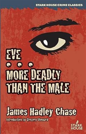 Image du vendeur pour Eve / More Deadly Than the Male mis en vente par GreatBookPricesUK