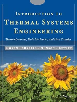Imagen del vendedor de Introduction to Thermal Systems Engineering : Thermodynamics, Fluid Mechanics, and Heat Transfer a la venta por GreatBookPricesUK