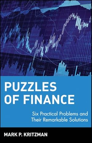 Imagen del vendedor de Puzzles of Finance : Six Practical Problems and Their Remarkable Solutions a la venta por GreatBookPricesUK