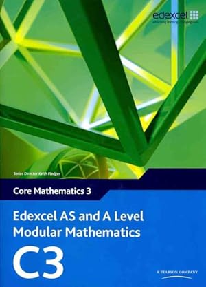 Seller image for Edexcel AS and A-Level Modular Mathematics : Core Mathematics C3 for sale by GreatBookPricesUK