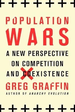 Image du vendeur pour Population Wars : A New Perspective on Competition and Coexistence mis en vente par GreatBookPricesUK