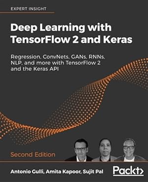 Bild des Verkufers fr Deep Learning with TensorFlow 2 and Keras - Second Edition zum Verkauf von GreatBookPricesUK