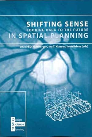 Seller image for Shifting Sense : Looking Back to the Future in Spatial Planning for sale by GreatBookPricesUK