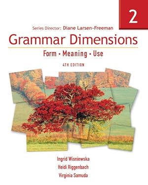 Image du vendeur pour Grammar Dimensions 2 : Form, Meaning, and Use mis en vente par GreatBookPricesUK
