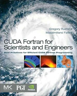 Immagine del venditore per CUDA Fortran for Scientists and Engineers : Best Practices for Efficient CUDA Fortran Programming venduto da GreatBookPricesUK