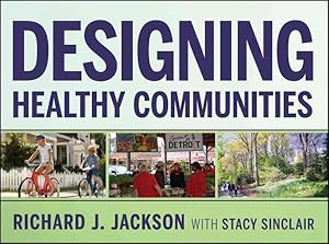 Imagen del vendedor de Designing Healthy Communities a la venta por GreatBookPricesUK