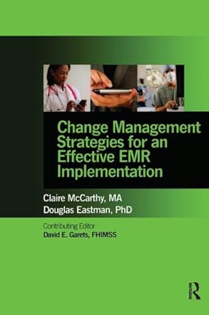 Seller image for Change Management Strategies for an Effective Emr Implementation for sale by GreatBookPricesUK