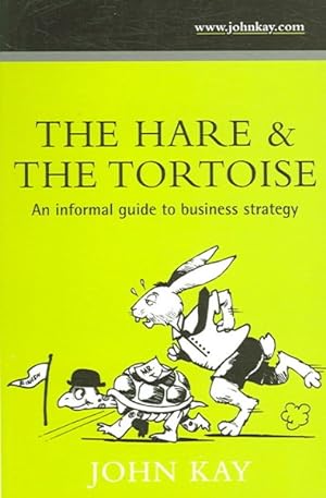 Immagine del venditore per Hare & the Tortoise : An Informal Guide to Business Strategy venduto da GreatBookPricesUK