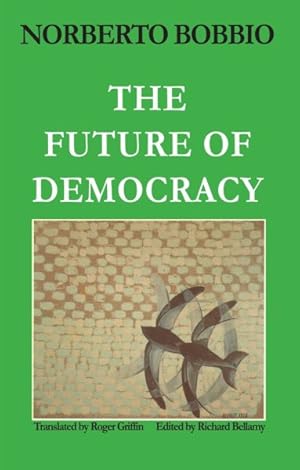 Image du vendeur pour Future of Democracy mis en vente par GreatBookPricesUK