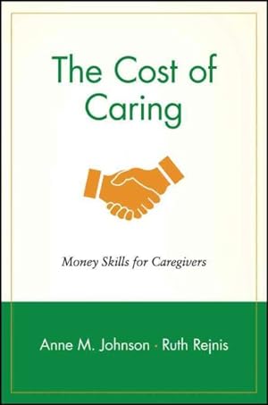 Seller image for Cost of Caring : Money Skills for Caregivers for sale by GreatBookPricesUK