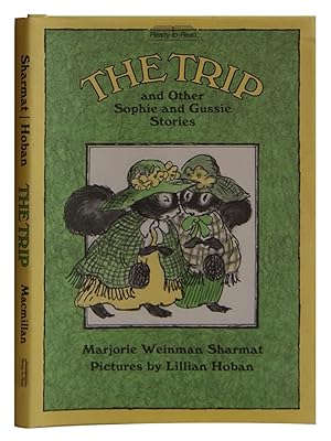 The Trip, and Other Sophie and Gussie Stories (Ready-To-Read)