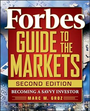 Seller image for Forbes Guide to the Markets : Becoming a Savvy Investor for sale by GreatBookPricesUK