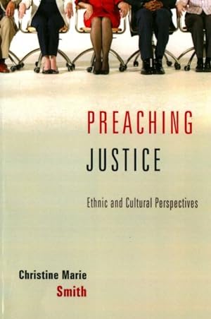 Bild des Verkufers fr Preaching Justice : Ethnic and Cultural Perspectives zum Verkauf von GreatBookPricesUK