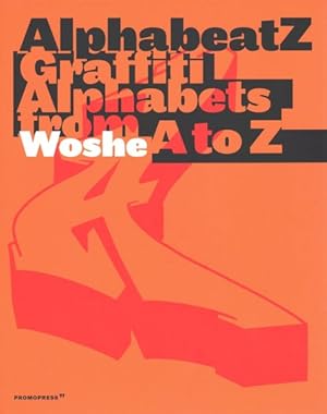 Seller image for Alphabeatz : Graffiti Alphabets from A to Z for sale by GreatBookPricesUK