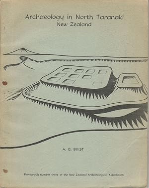 Archeology in North Taranaki, New Zealand. A Study of Field Monuments in the Pukearuhe-Mimi-Urenu...