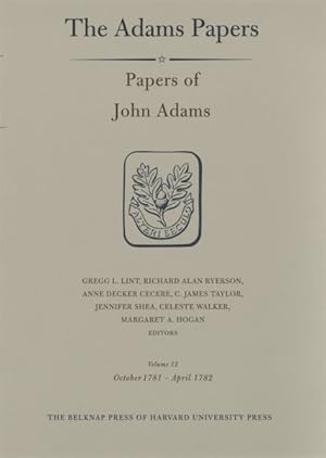 Seller image for Papers of John Adams : October 1781-April 1782 for sale by GreatBookPricesUK
