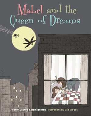 Imagen del vendedor de Mabel and the Queen of Dreams a la venta por GreatBookPricesUK