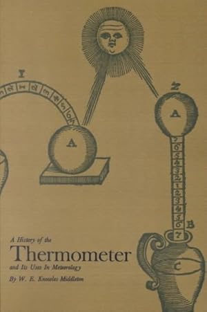 Seller image for History of the Thermometer and Its Use in Meteorology for sale by GreatBookPricesUK