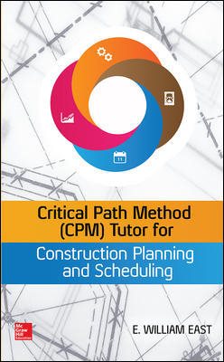 Immagine del venditore per Critical Path Method Tutor for Construction Planning and Scheduling venduto da GreatBookPricesUK