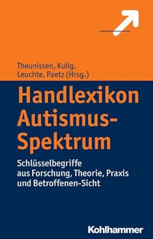 Seller image for Handlexikon Autismus-spektrum : Schlusselbegriffe Aus Forschung, Theorie, Praxis Und Betroffenen-sicht -Language: german for sale by GreatBookPricesUK
