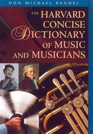 Seller image for Harvard Concise Dictionary of Music and Musicians for sale by GreatBookPricesUK