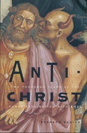 Seller image for Antichrist : Two Thousand Years of the Human Fascination With Evil for sale by GreatBookPricesUK