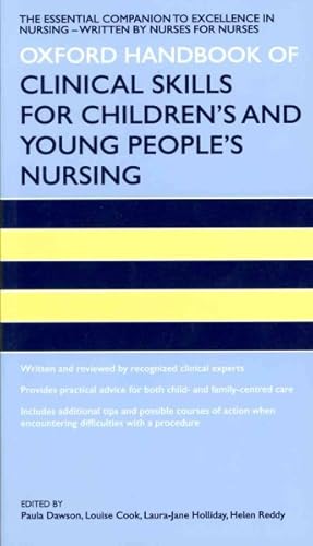Imagen del vendedor de Oxford Handbook of Clinical Skills for Children's and Young People's Nursing a la venta por GreatBookPricesUK