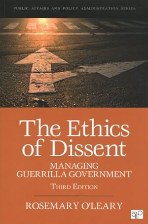 Seller image for Ethics of Dissent : Managing Guerrilla Government for sale by GreatBookPricesUK
