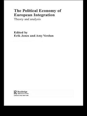 Imagen del vendedor de Political Economy Of European Integration : Theory And Analysis a la venta por GreatBookPricesUK