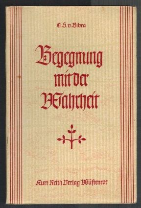 Seller image for Begegnung mit der Wahrheit; Zwlf Ansprachen ber Texte aus den Evangelien for sale by Elops e.V. Offene Hnde