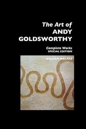 Seller image for Art of Andy Goldsworthy for sale by GreatBookPricesUK