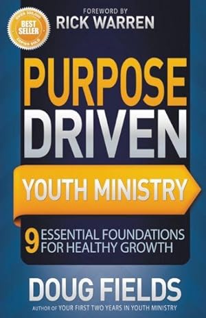 Bild des Verkufers fr Purpose Driven Youth Ministry : 9 Essential Foundations for Healthy Growth zum Verkauf von GreatBookPricesUK